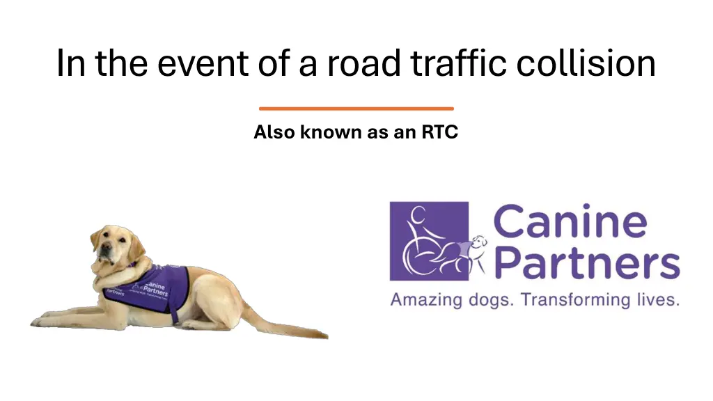 in the event of a road traffic collision