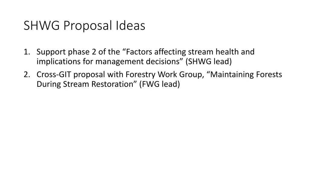 shwg proposal ideas
