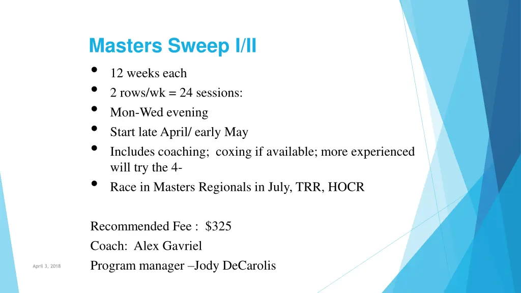 masters sweep i ii 12 weeks each 2 rows