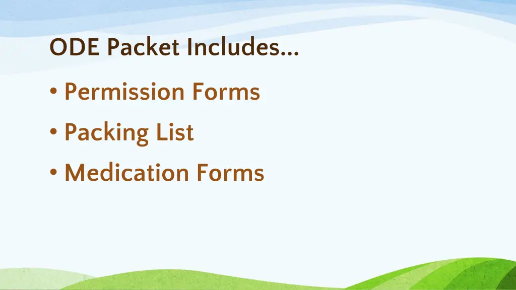 ode packet includes
