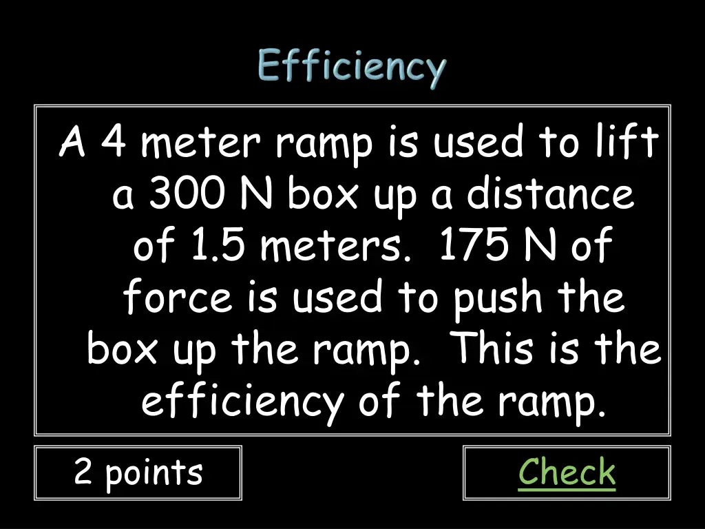 a 4 meter ramp is used to lift