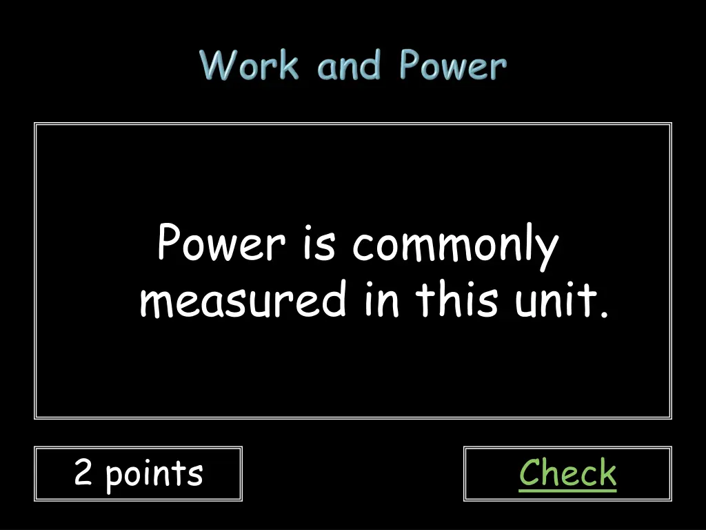 power is commonly measured in this unit