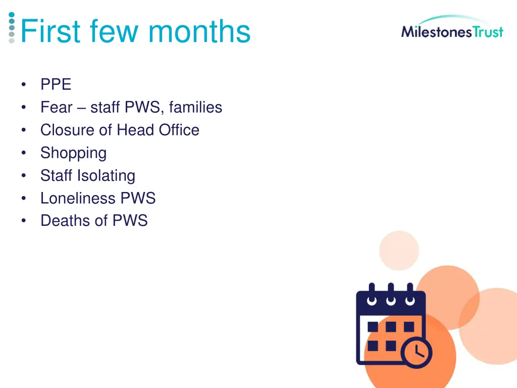 first few months