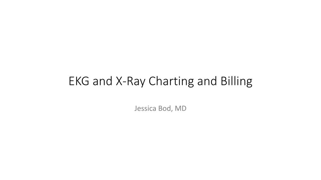 ekg and x ray charting and billing