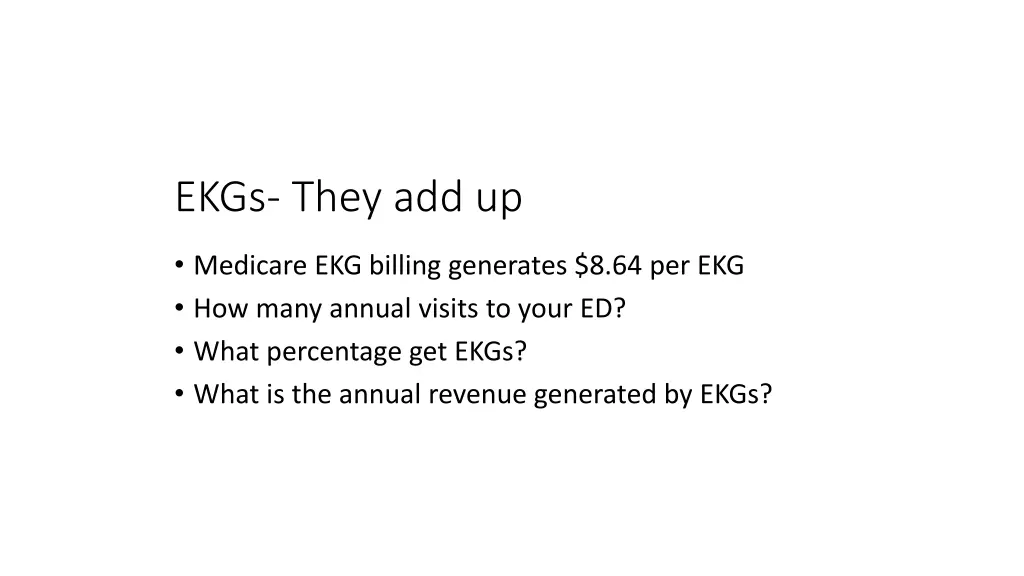 ekgs they add up