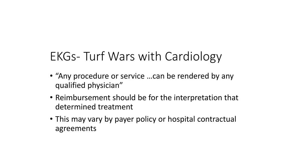 ekgs turf wars with cardiology