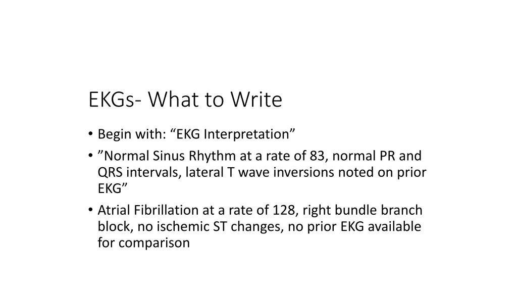 ekgs what to write