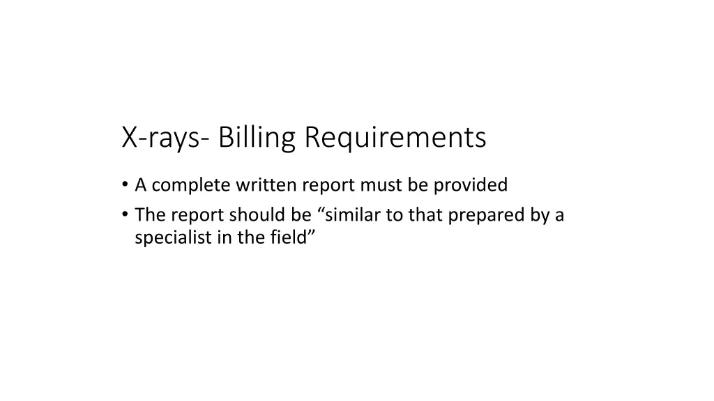 x rays billing requirements