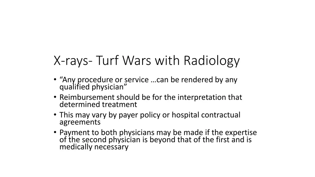 x rays turf wars with radiology