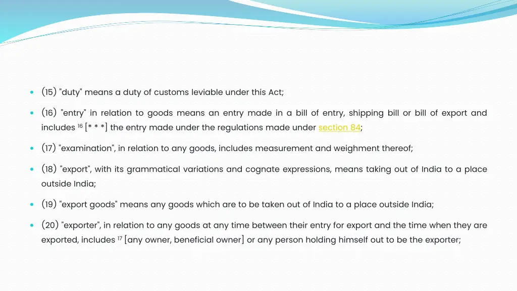 15 duty means a duty of customs leviable under