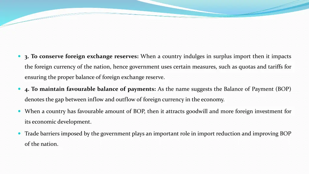 3 to conserve foreign exchange reserves when