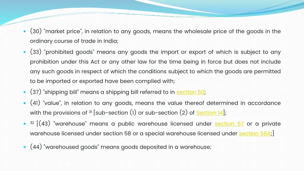 30 market price in relation to any goods means