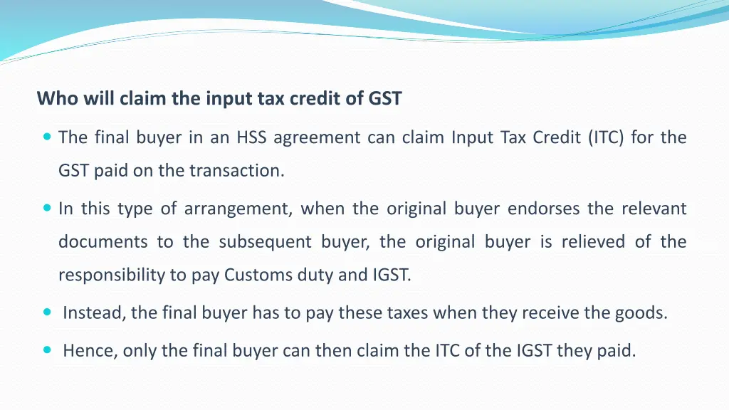 who will claim the input tax credit of gst