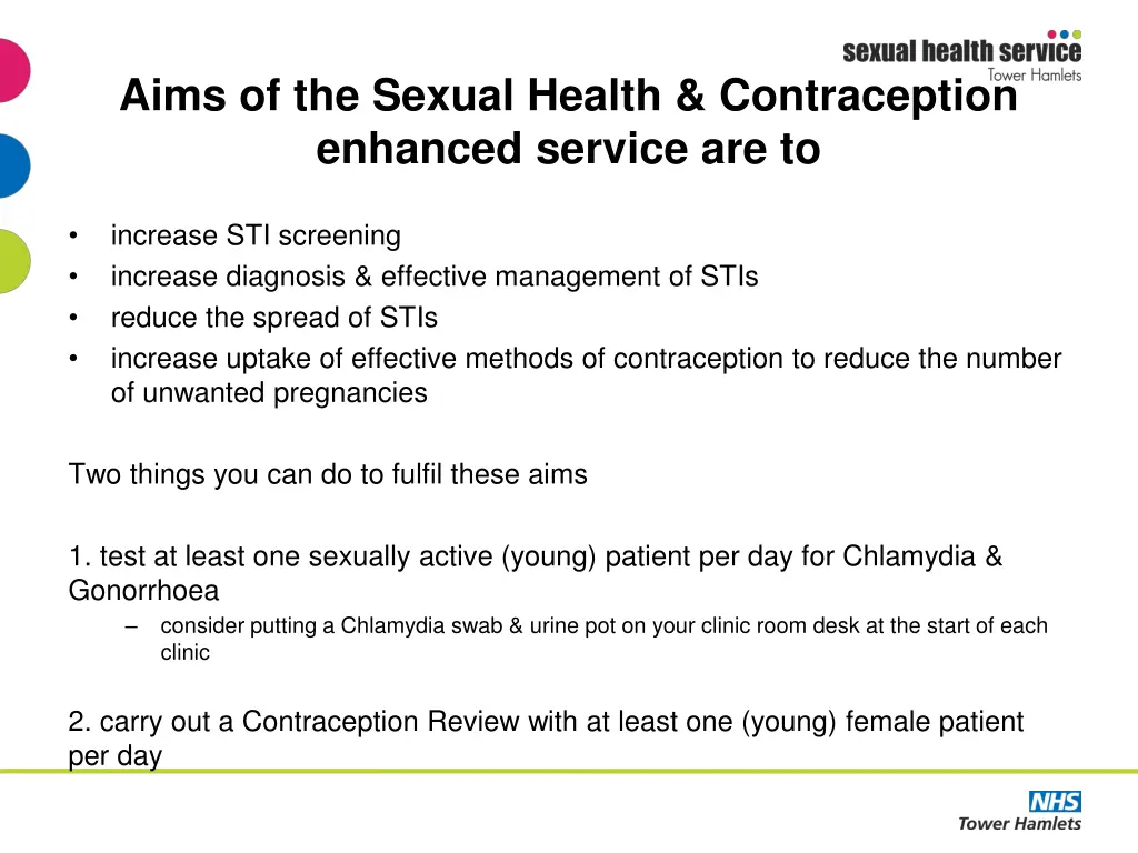 aims of the sexual health contraception enhanced 1