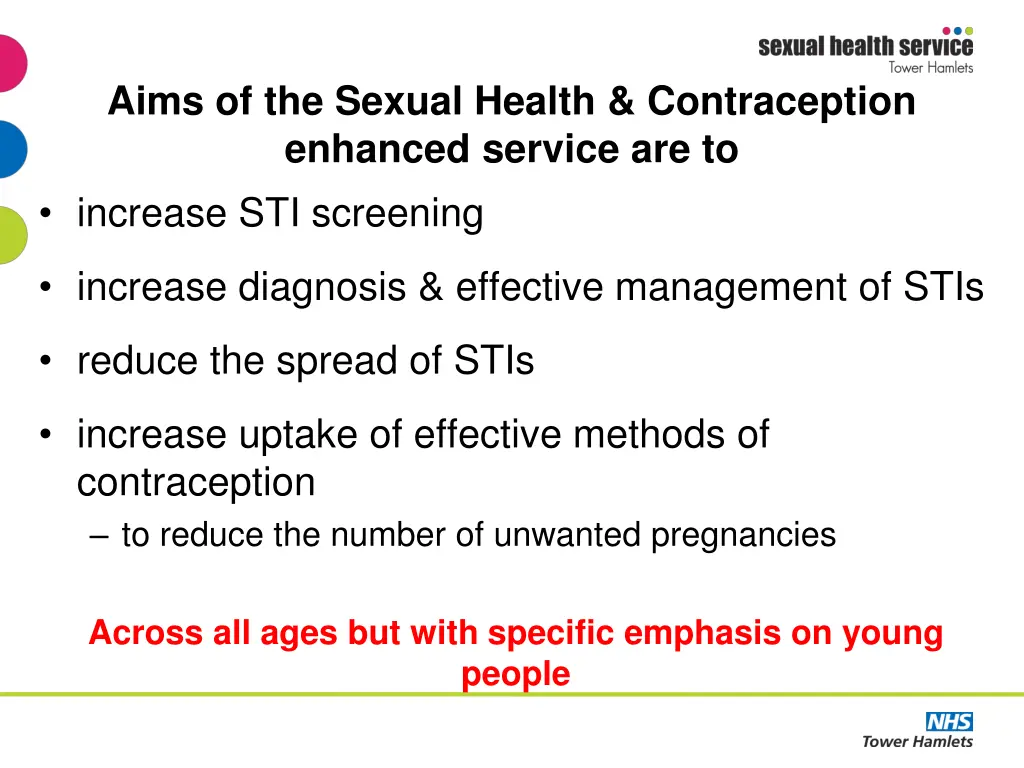 aims of the sexual health contraception enhanced
