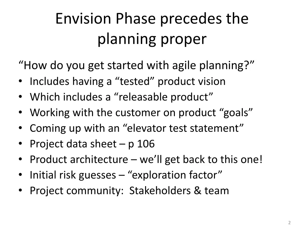 envision phase precedes the planning proper