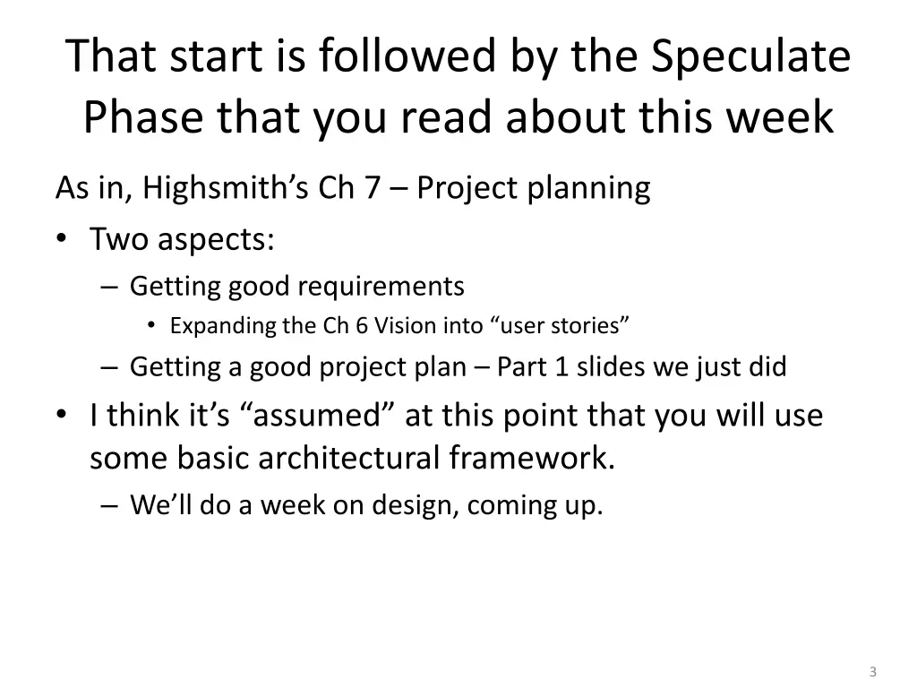 that start is followed by the speculate phase
