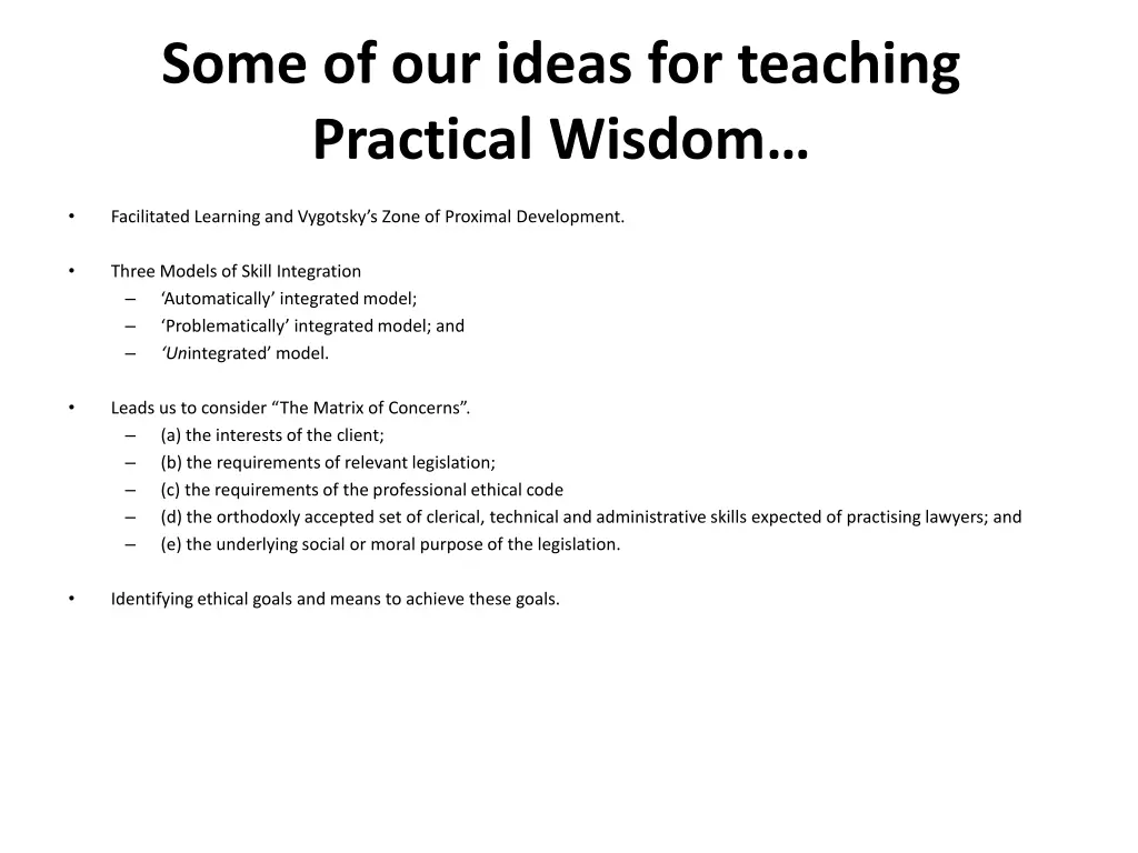 some of our ideas for teaching practical wisdom