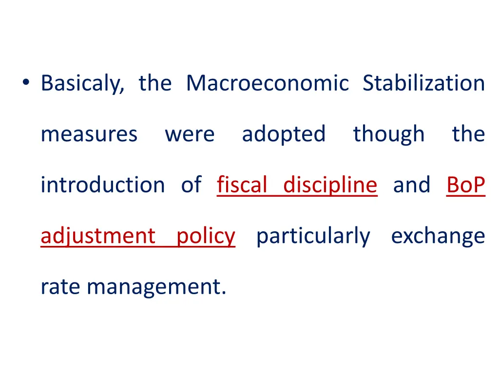 basicaly the macroeconomic stabilization