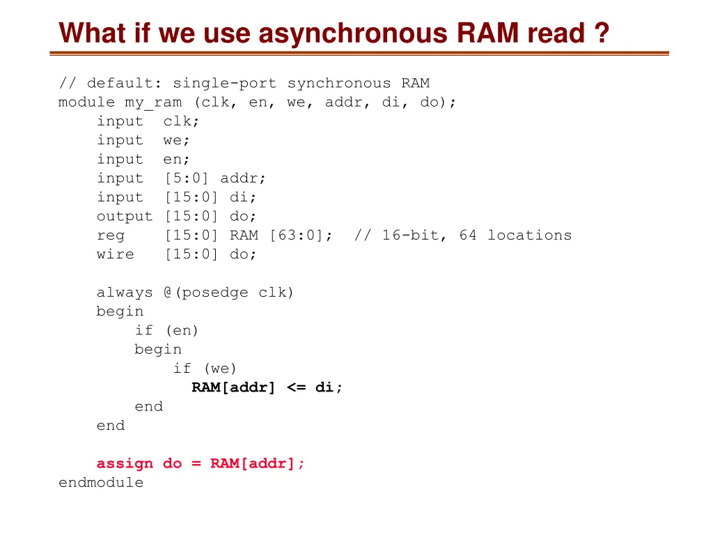what if we use asynchronous ram read