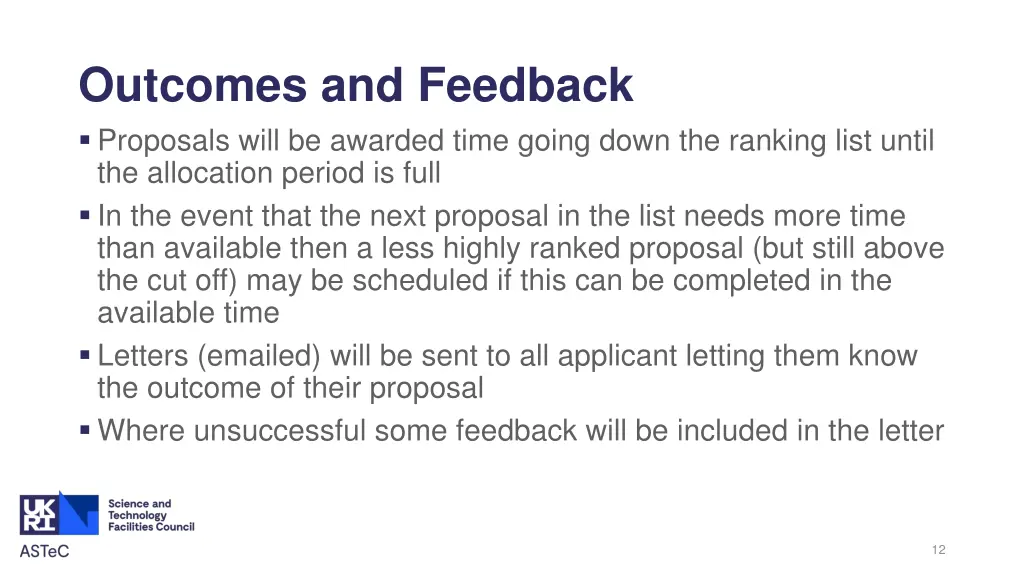 outcomes and feedback proposals will be awarded