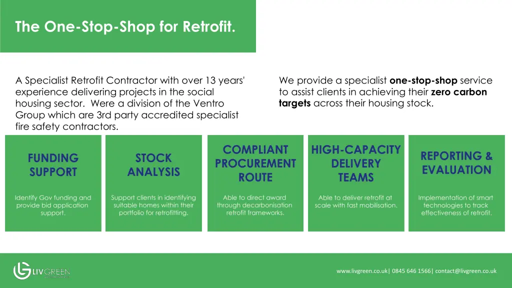 the one stop shop for retrofit