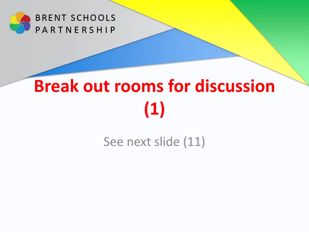 break out rooms for discussion 1