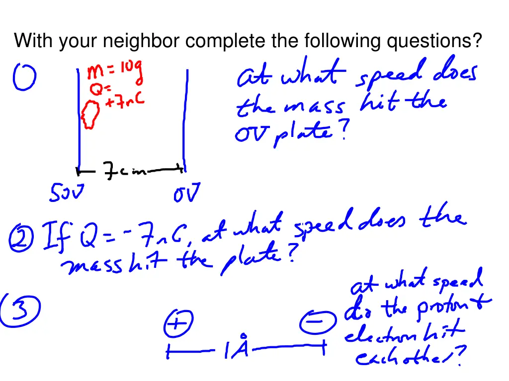 with your neighbor complete the following