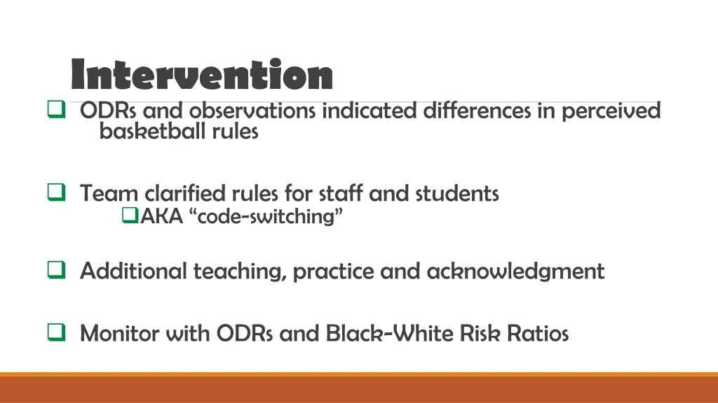 intervention odrs and observations indicated