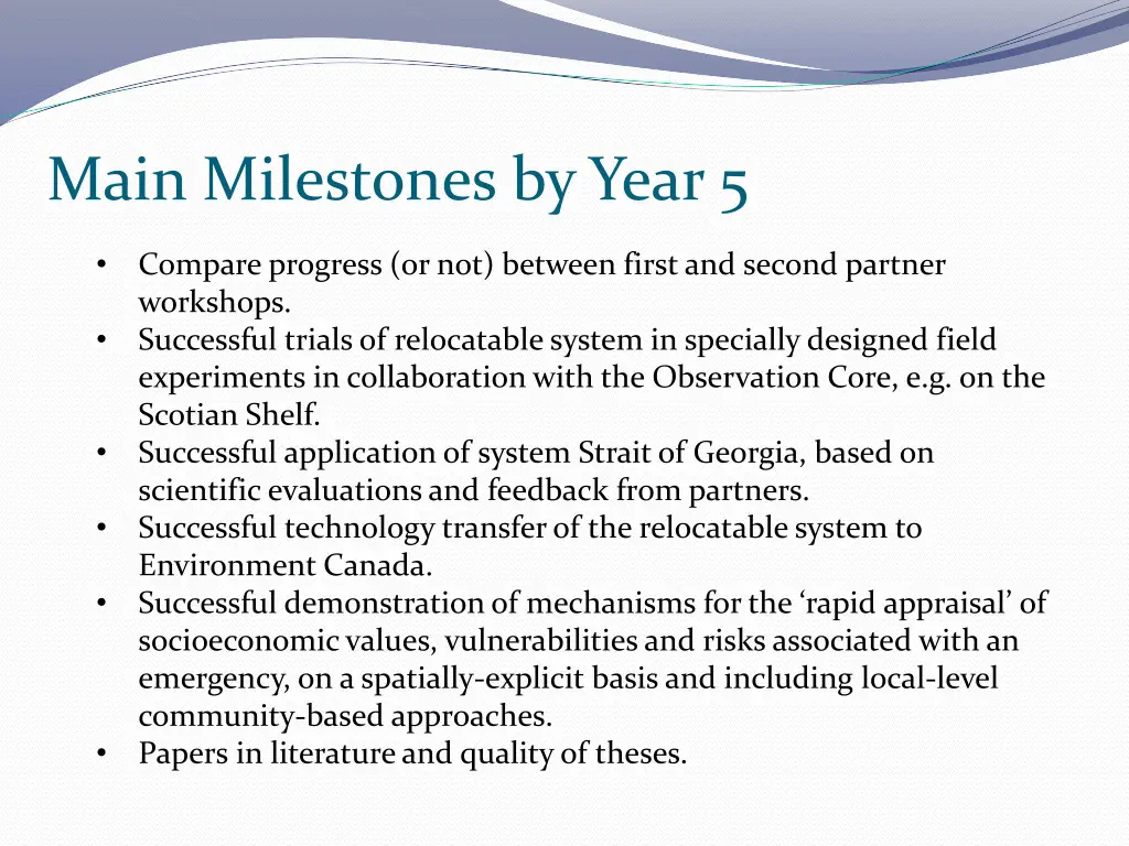 main milestones by year 5