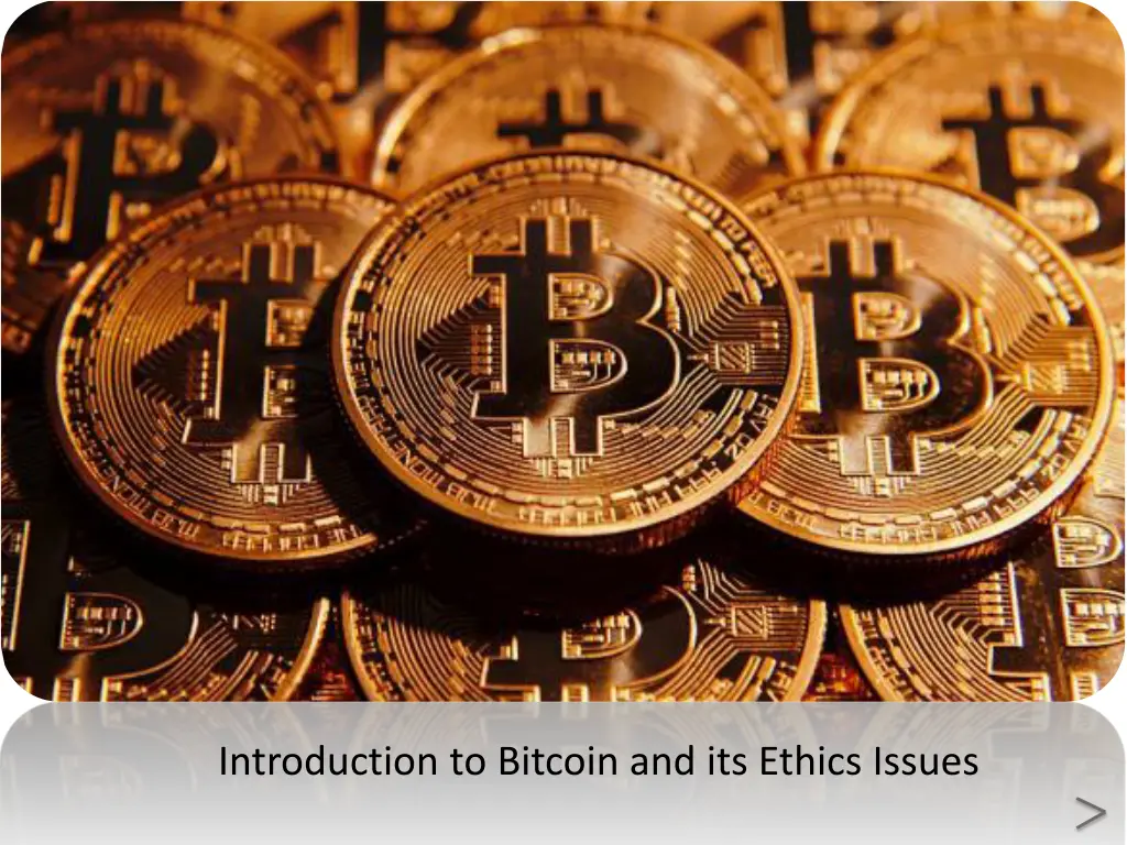 introduction to bitcoin and its ethics issues