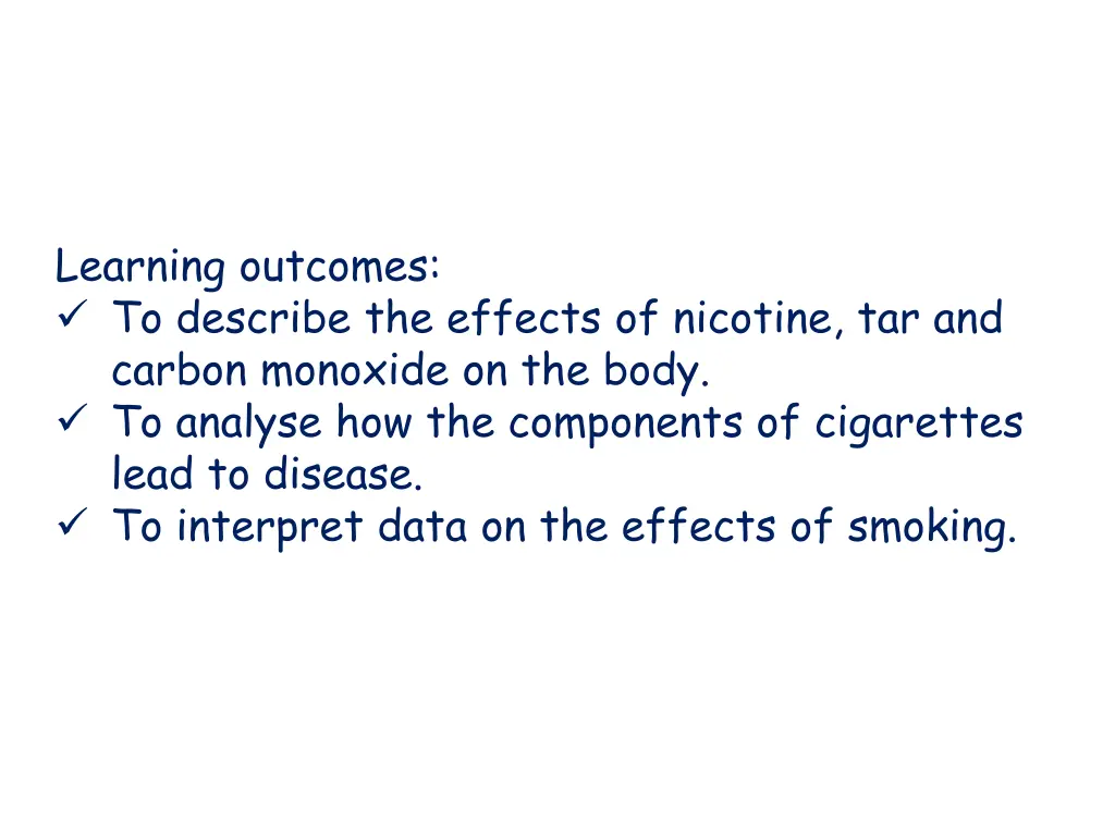 learning outcomes to describe the effects