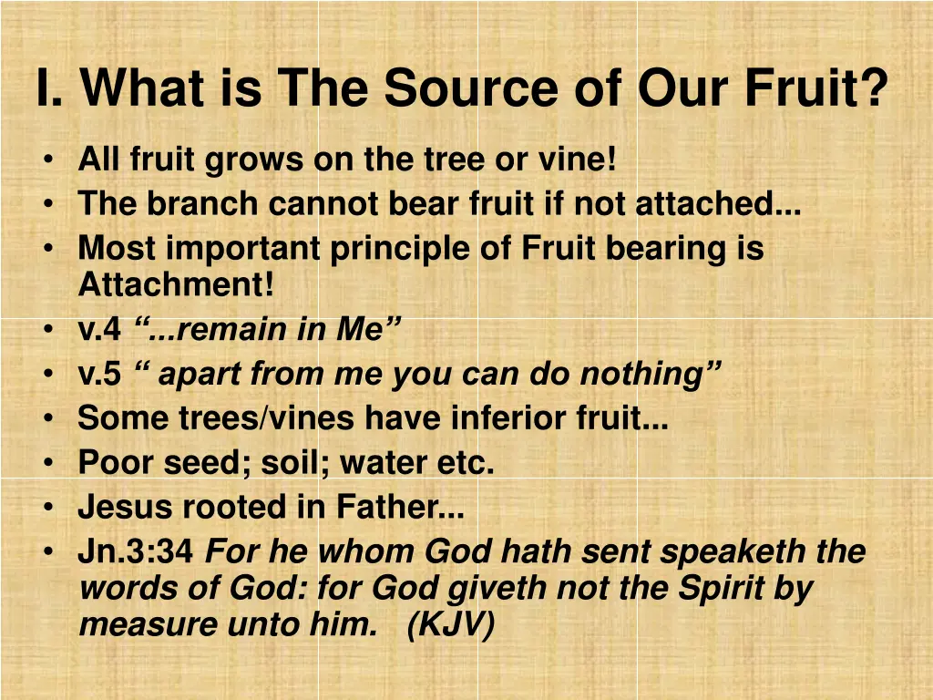 i what is the source of our fruit