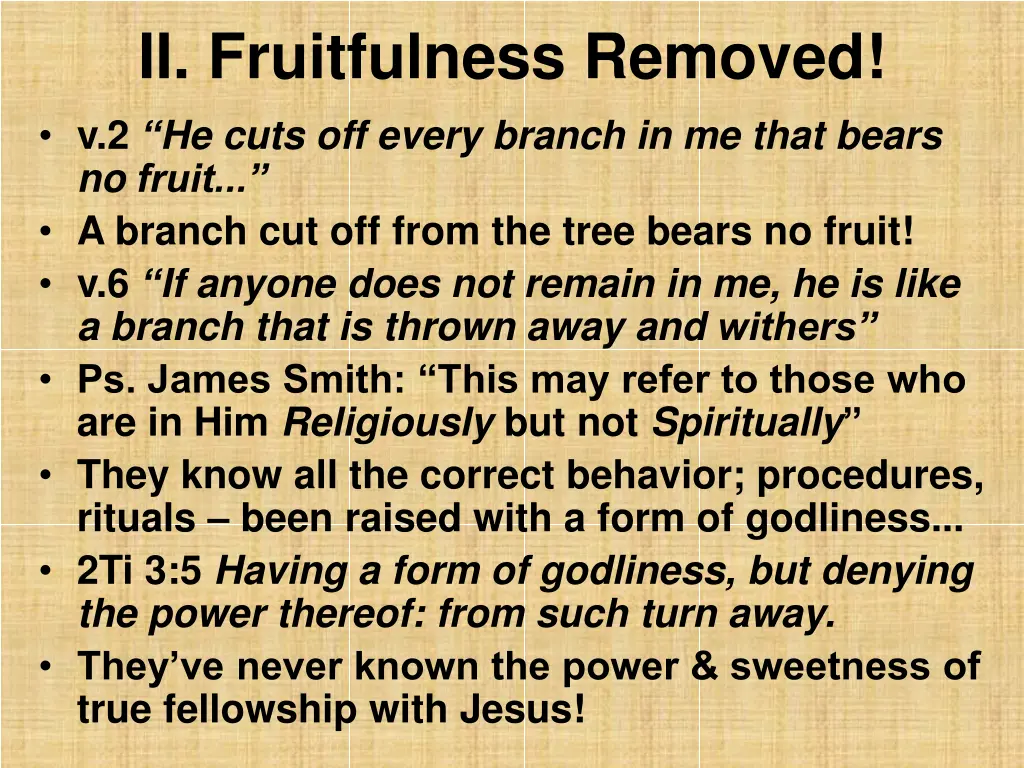 ii fruitfulness removed v 2 he cuts off every