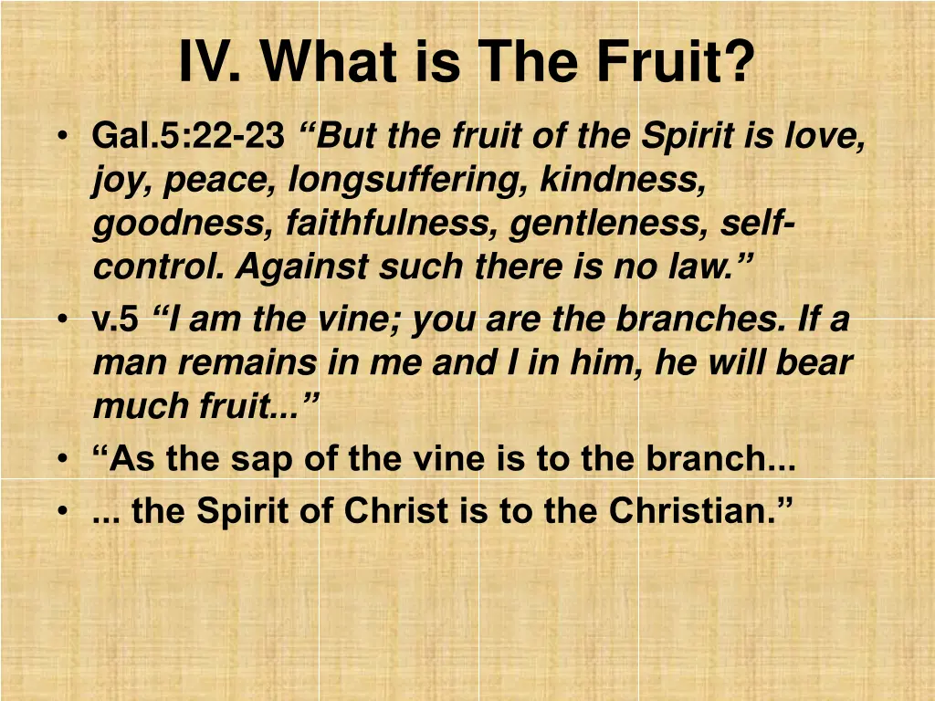 iv what is the fruit