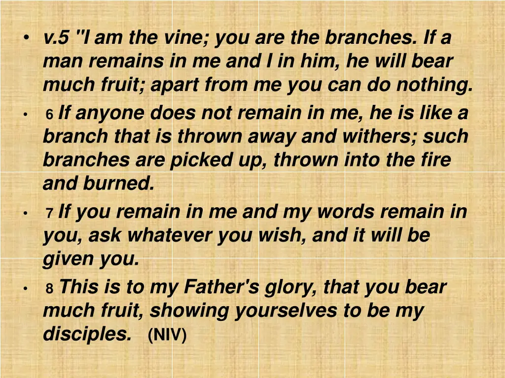 v 5 i am the vine you are the branches