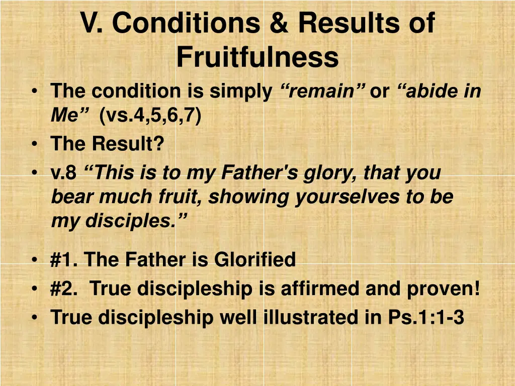 v conditions results of fruitfulness