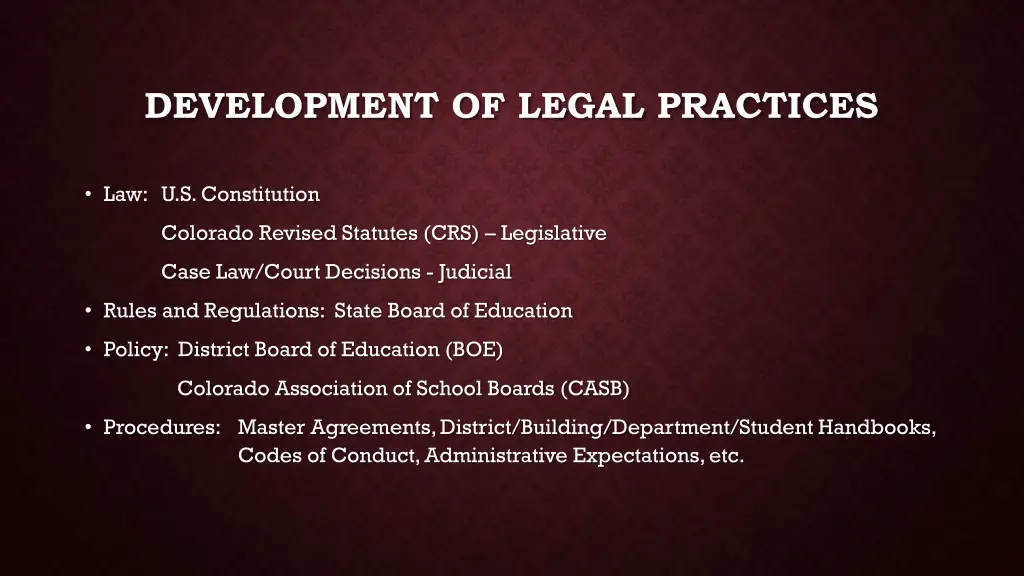 development of legal practices