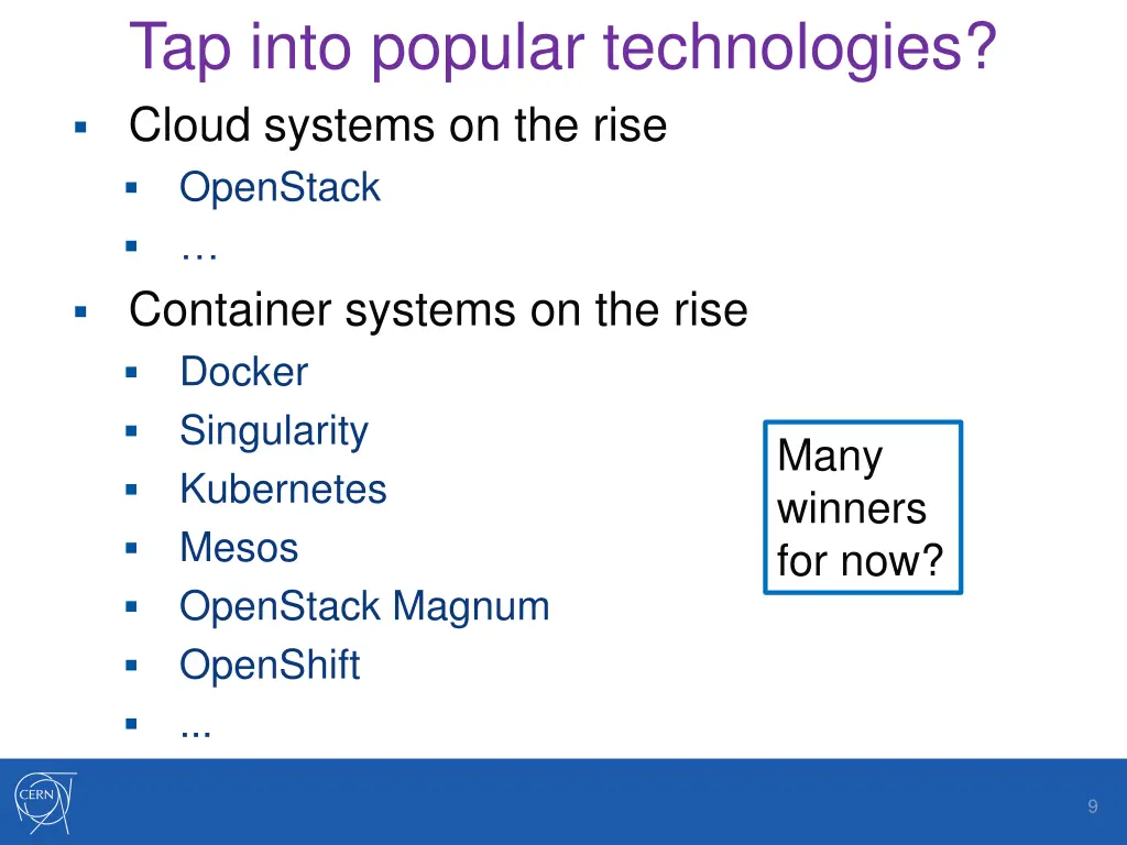 tap into popular technologies cloud systems