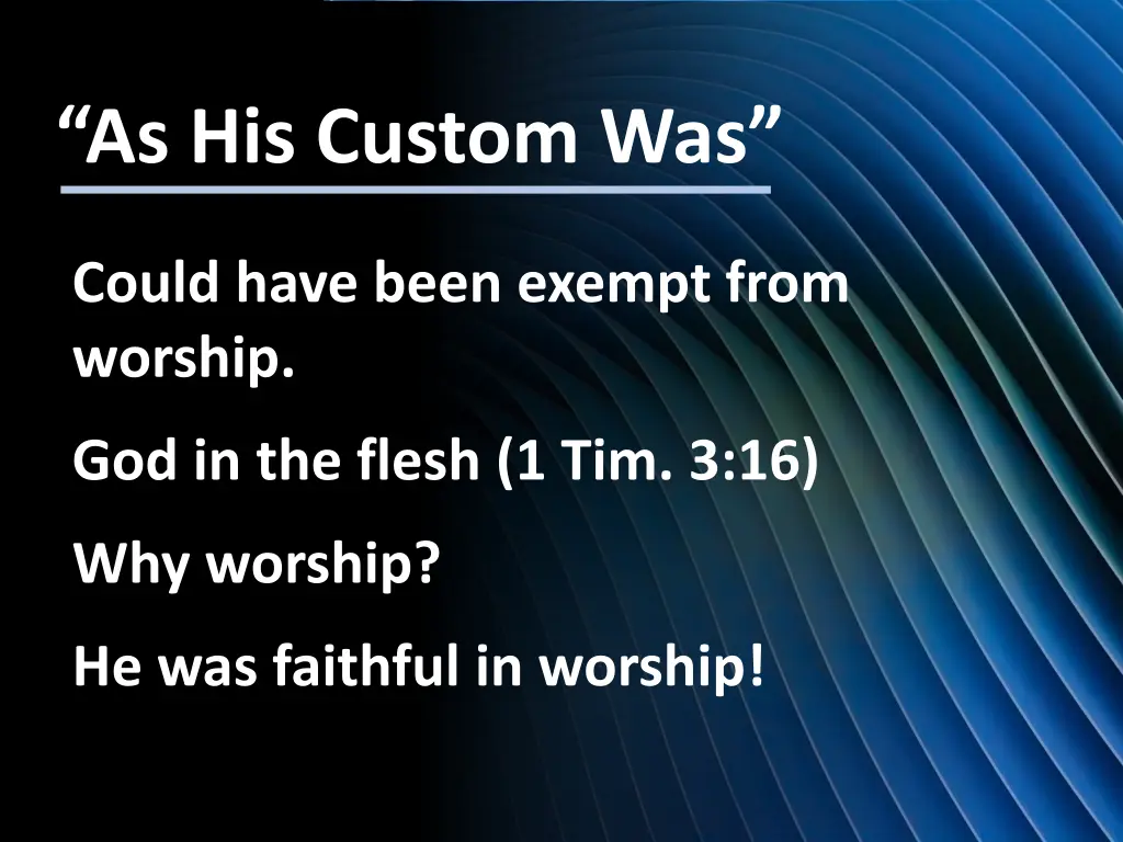as his custom was 1