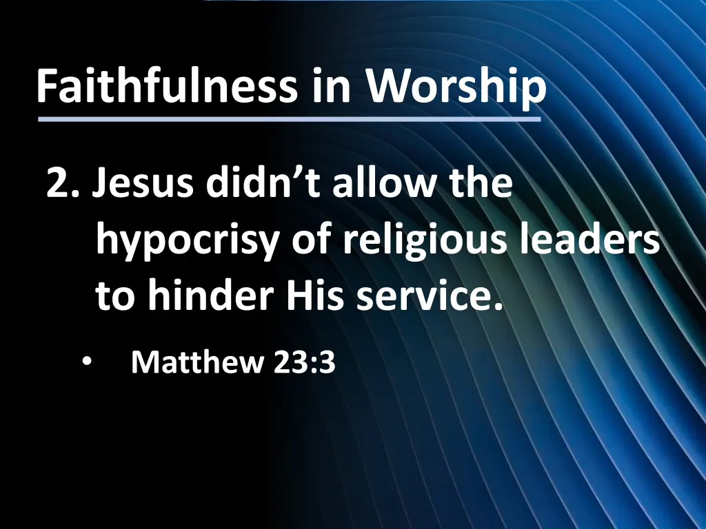 faithfulness in worship 2