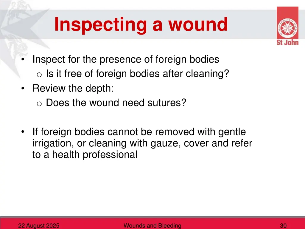 inspecting a wound