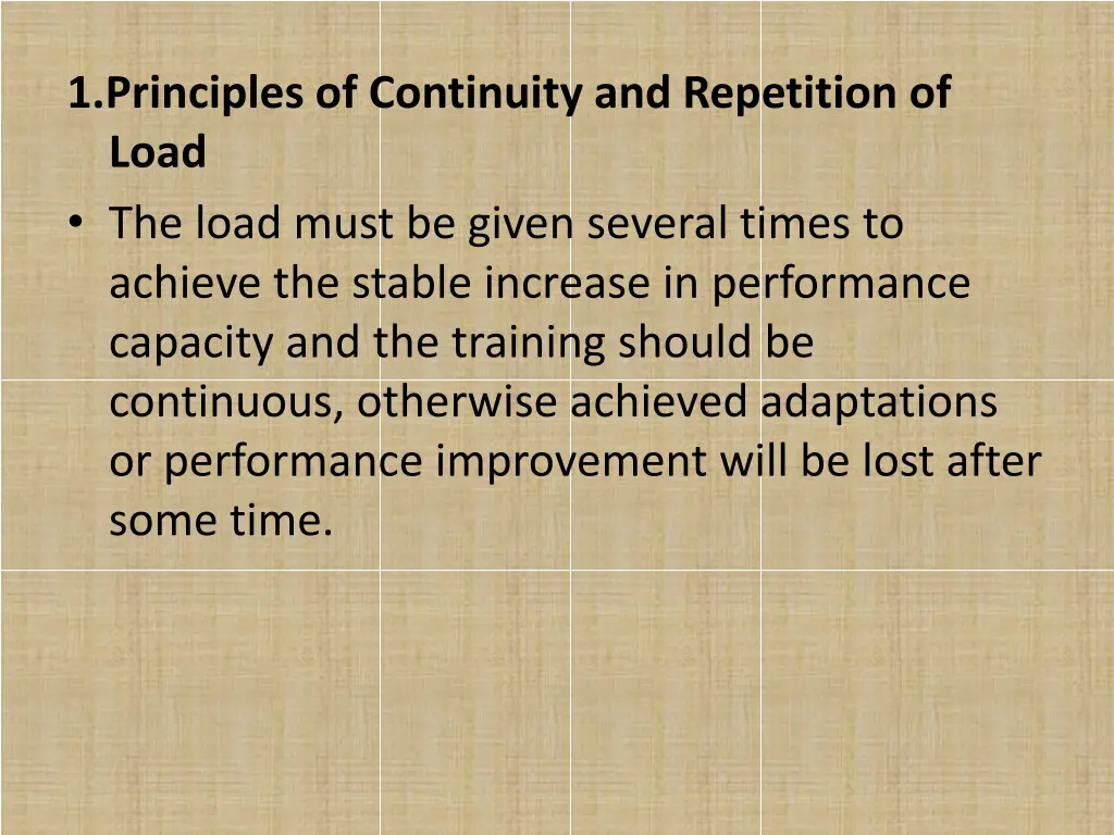 1 principles of continuity and repetition of load