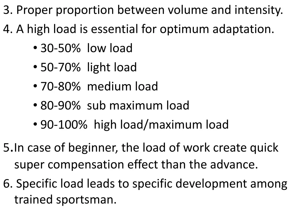 3 proper proportion between volume and intensity
