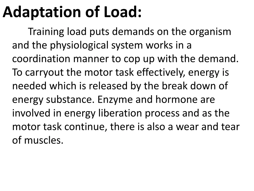adaptation of load training load puts demands