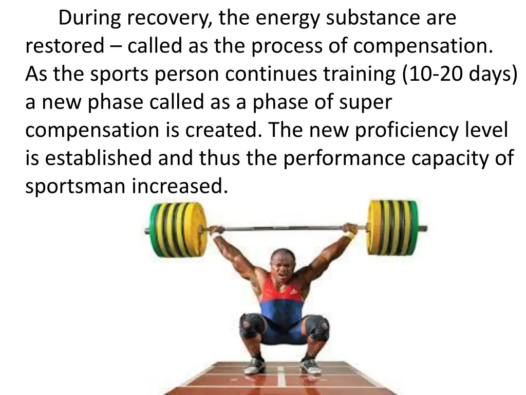 during recovery the energy substance are restored