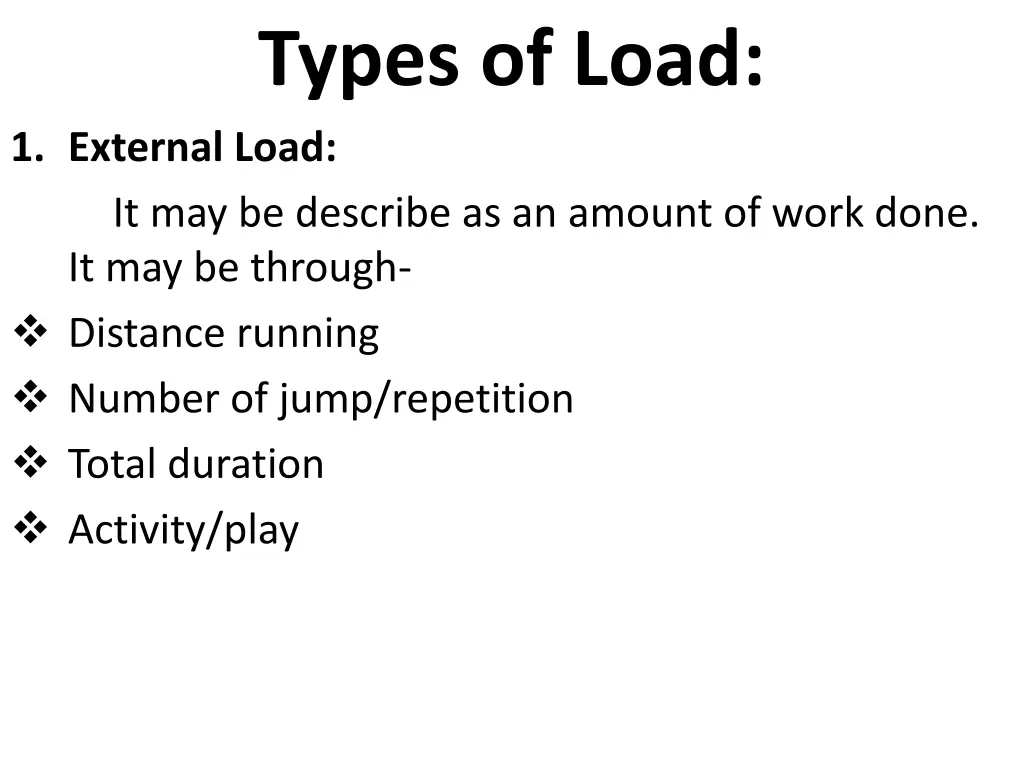 types of load 1 external load it may be describe