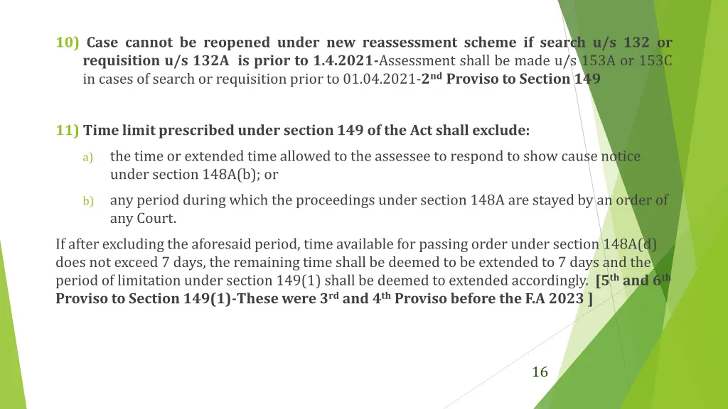 10 case cannot be reopened under new reassessment