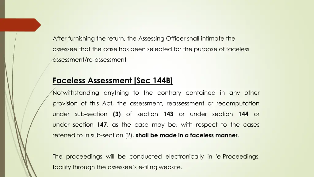 after furnishing the return the assessing officer