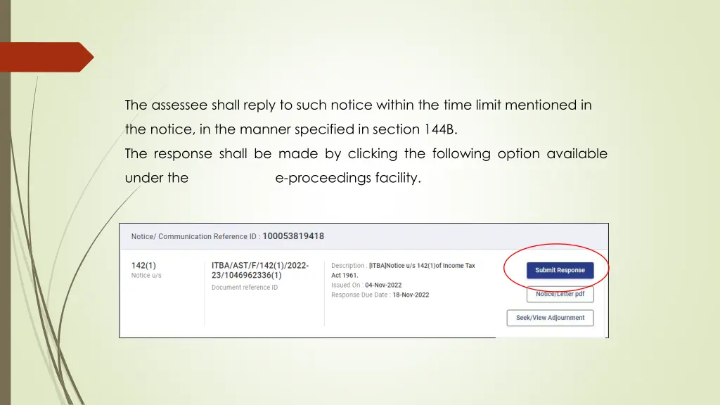 the assessee shall reply to such notice within